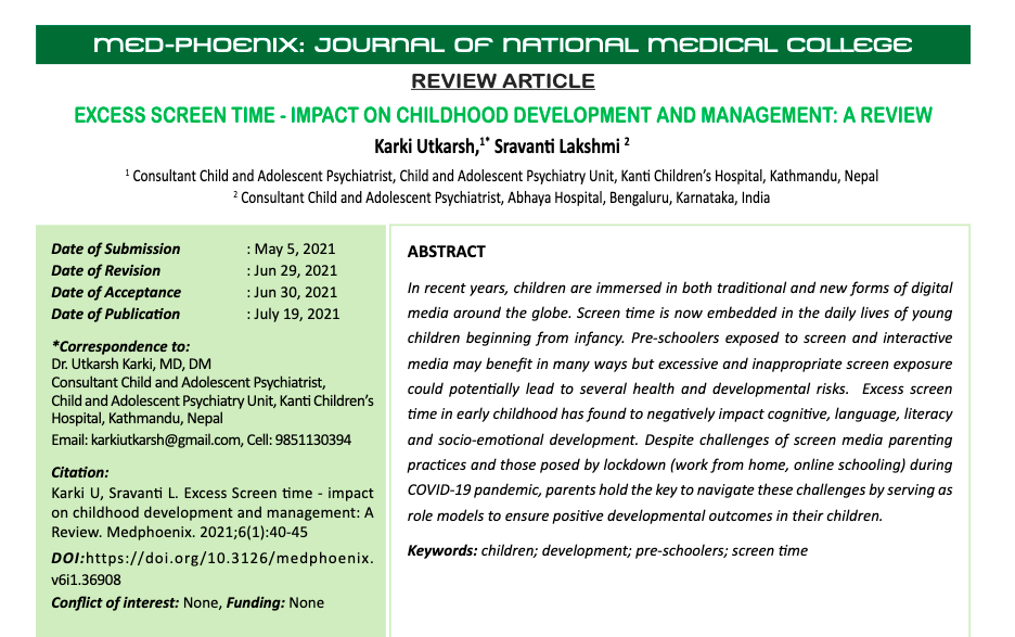 EXCESS SCREEN TIME - IMPACT ON CHILDHOOD DEVELOPMENT AND MANAGEMENT: A REVIEW